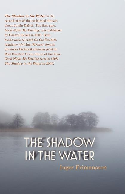 The Shadow in the Water by Frimansson, Inger
