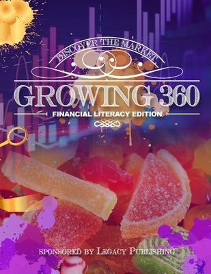 Growing 360: Financial Literacy Edition by Shepard, Joe