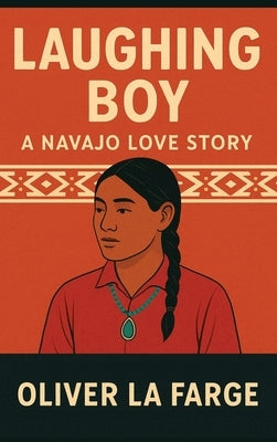 Laughing Boy by La Farge, Oliver