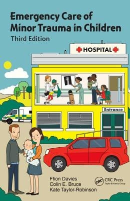 Emergency Care of Minor Trauma in Children by Davies, Ffion