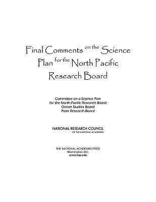 Final Comments on the Science Plan for the North Pacific Research Board by National Research Council
