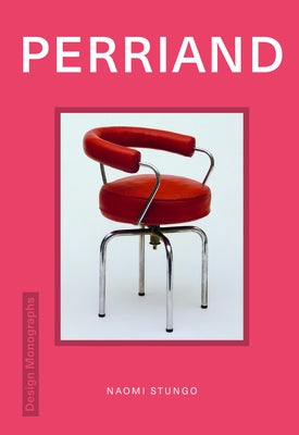 Design Monograph: Perriand by Stungo, Naomi