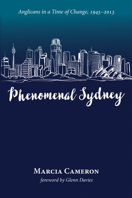 Phenomenal Sydney by Cameron, Marcia