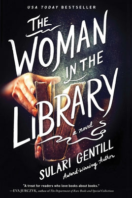 The Woman in the Library by Gentill, Sulari