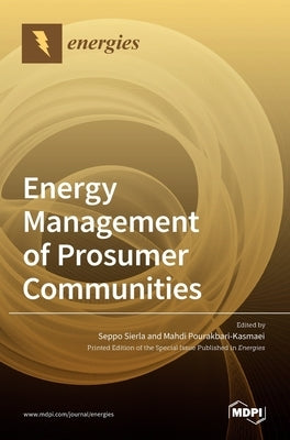 Energy Management of Prosumer Communities by Sierla, Seppo