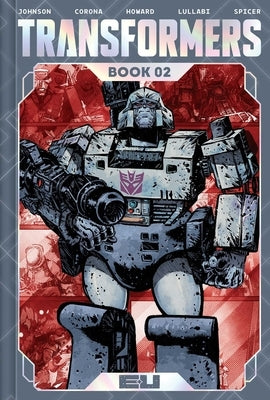 Transformers Deluxe Edition Book Two by Johnson, Daniel Warren