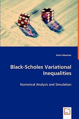 Black-Scholes Variational Inequalities by Mautner, Karin