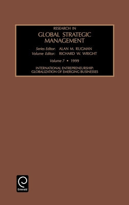 International Entrepreneurship: Globalization of Emerging Businesses by Rugman, Alan M.