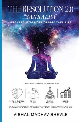 The Resolution 2.0 "Sankalpa" by Madhav Shevle, Vishal