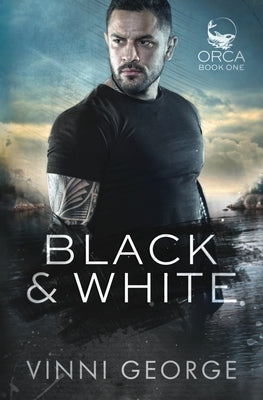 Black & White: An MM Shifter Romantic Suspense Novel by George, Vinni