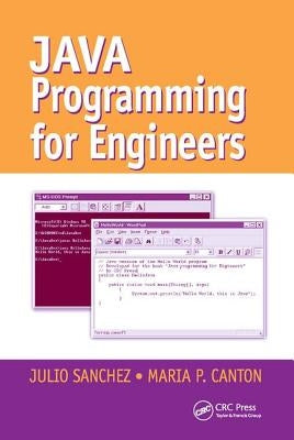 Java Programming for Engineers by Sanchez, Julio