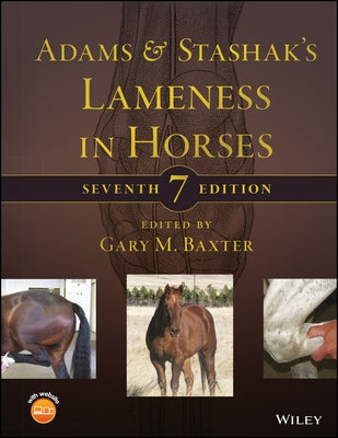 Adams and Stashak's Lameness in Horses by Baxter, Gary M.