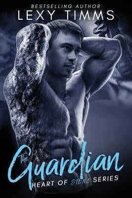 The Guardian: paranormal gargoyle steamy romance by Timms, Lexy
