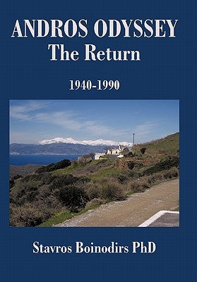 Andros Odyssey - The Return: 1940-1990 by Boinodirs, Stavros
