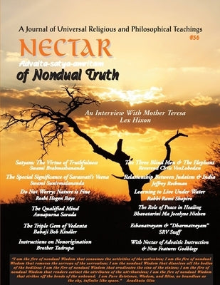 Nectar of Non-Dual Truth #36: A Journal of Universal Religious and Philosophical Teachings by Kindler, Babaji Bob