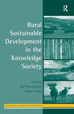 Rural Sustainable Development in the Knowledge Society by Tovey, Hilary