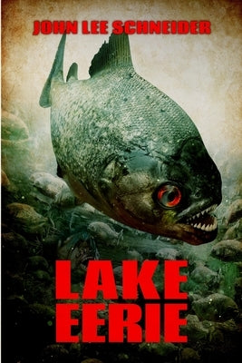 Lake Eerie by Schneider, John Lee