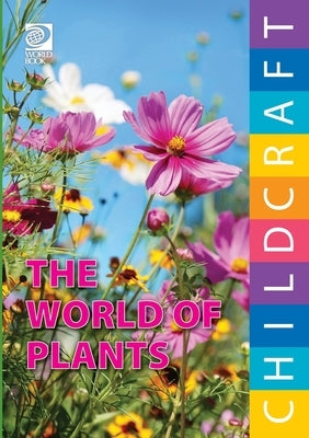 The World of Plants by World Book