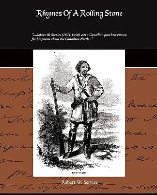 Rhymes of a Rolling Stone by Service, Robert W.