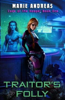 Traitor's Folly by Andreas, Marie