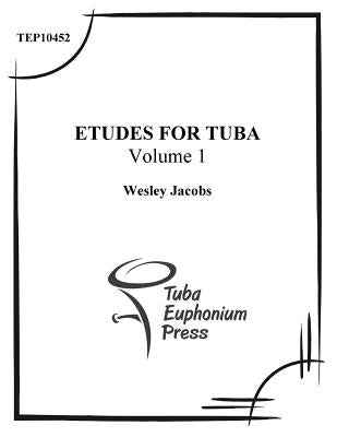 Etudes for Tuba (volume 1) by Jacobs, Wesley
