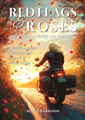 Red Flags & Roses by Harrison, Susan
