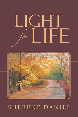 Light for Life by Daniel, Sherene