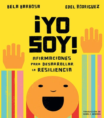 ¡Yo Soy!: Afirmaciones Para Desarrollar La Resiliencia by Barbosa, Bela
