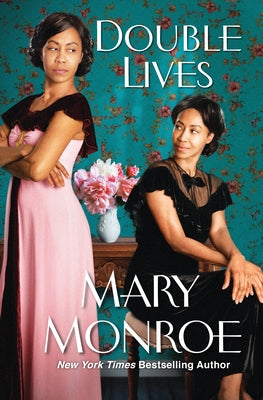 Double Lives by Monroe, Mary