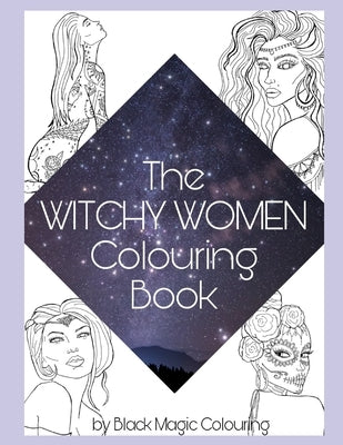 The Witchy Women Colouring Book by Colouring, Black Magic