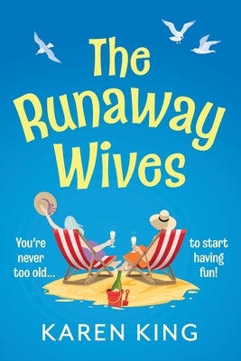 The Runaway Wives by King, Karen
