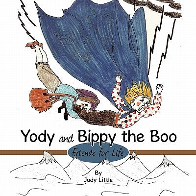 Yody and Bippy the Boo: Friends for Life by Little, Judy