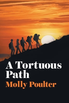 A Tortuous Path by Poulter, Molly