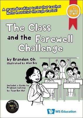 The Class and the Farewell Challenge by Oh, Brandon