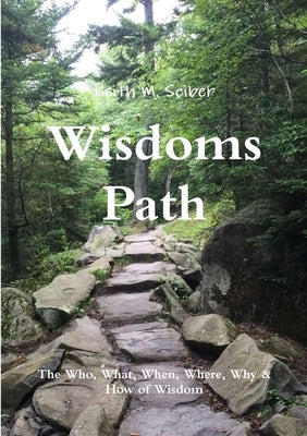 Wisdoms Path by Seiber, Keith