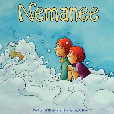 Nemanee by Roy, Kelsey C.