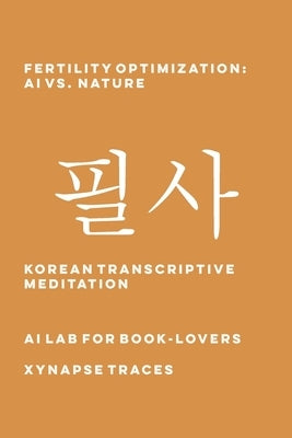 Fertility Optimization: AI vs. Nature by Ai Lab for Book-Lovers