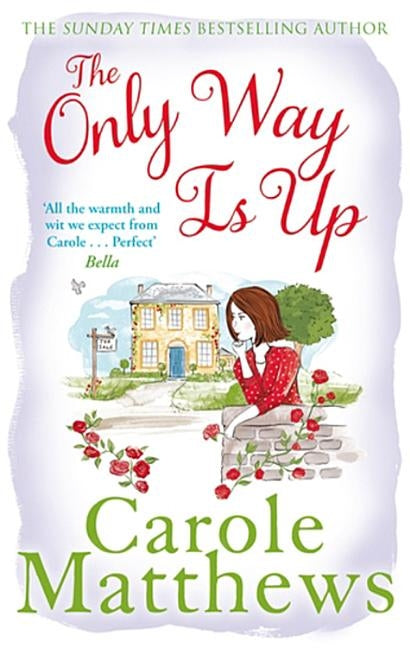 The Only Way is Up by Matthews, Carole