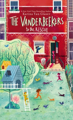 The Vanderbeekers to the Rescue by Glaser, Karina Yan