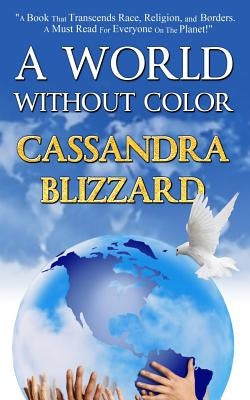 A World Without Color by Blizzard, Cassandra