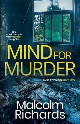 Mind for Murder: A Dark Psychological Crime Thriller by Richards, Malcolm