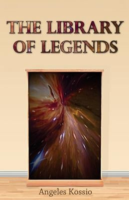 The Library of Legends by Kossio, Angeles