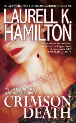 Crimson Death by Hamilton, Laurell K.
