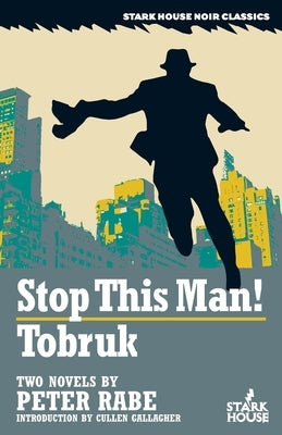 Stop This Man! / Tobruk by Rabe, Peter