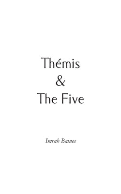Thémis & The Five by Baines, Imrah