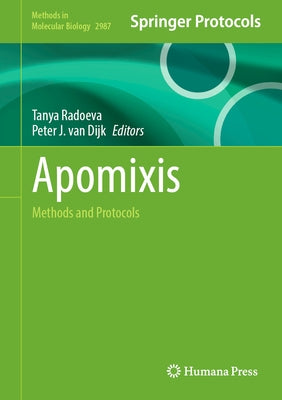 Apomixis: Methods and Protocols by Radoeva, Tatyana