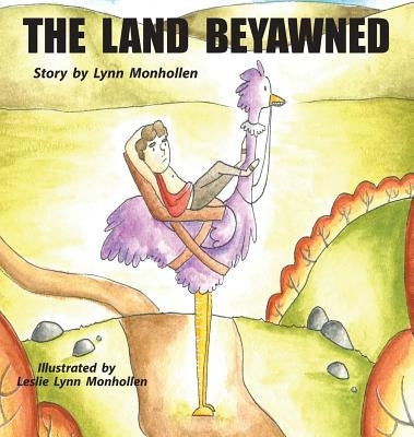 The Land Beyawned by Monhollen, Lynn