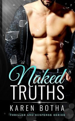 Naked Truths by Botha, Karen