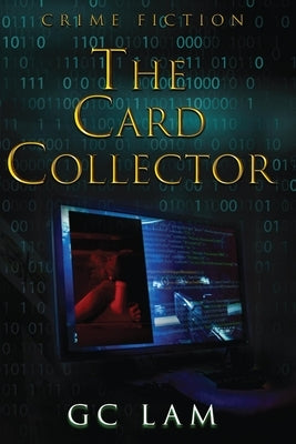 The Card Collector by Lam, Gc