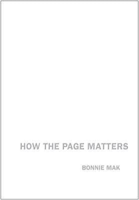 How the Page Matters by Mak, Bonnie